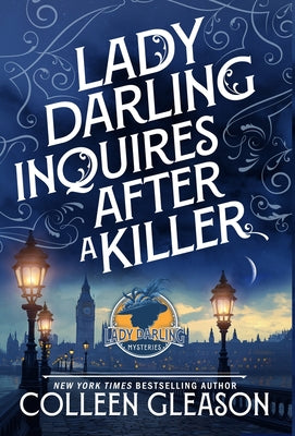Lady Darling Inquires After a Killer by Gleason, Colleen