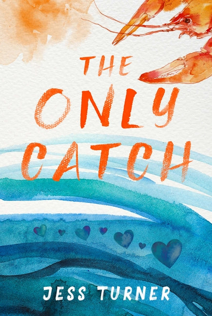 The Only Catch -- Jess Turner, Paperback