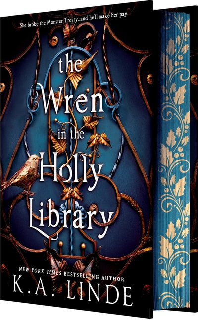 The Wren in the Holly Library (Deluxe Limited Edition): An Enemies-To-Lovers Romantasy in a Post-Monster-War New York City -- K. A. Linde, Hardcover