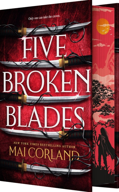 Five Broken Blades (Deluxe Limited Edition): A Slow-Burn Assassin Romantic Fantasy -- Mai Corland, Hardcover