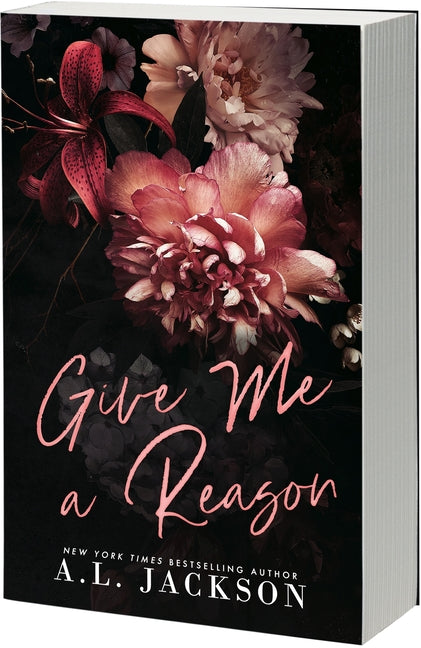 Give Me a Reason -- A. L. Jackson, Paperback