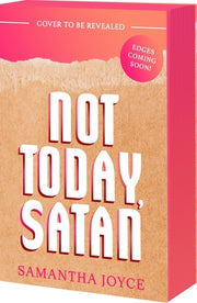 Not Today, Satan by Joyce, Samantha