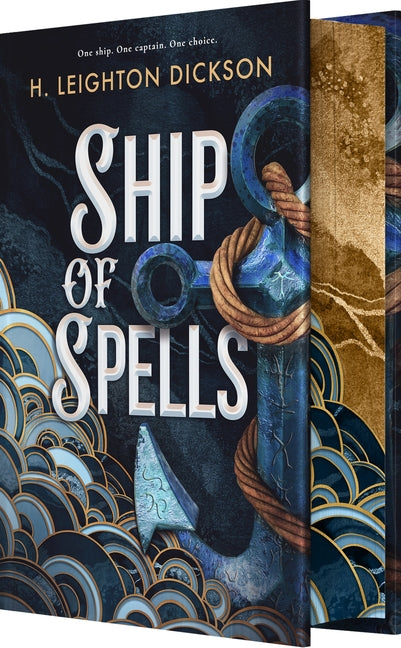 Ship of Spells (Deluxe Limited Edition) -- H. Leighton Dickson, Hardcover