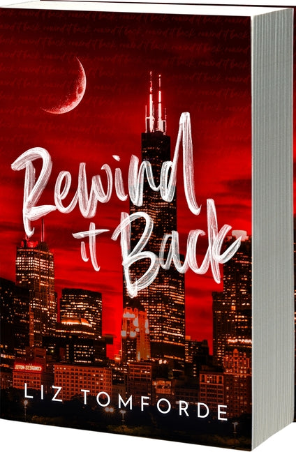 Rewind It Back (Author Edition) -- Liz Tomforde, Paperback