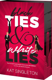 Black Ties & White Lies by Singleton, Kat