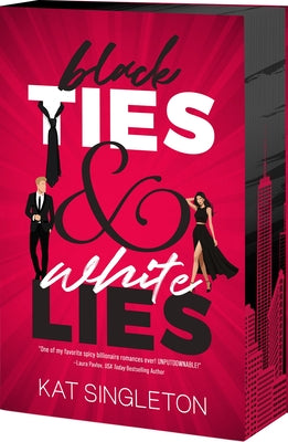 Black Ties & White Lies by Singleton, Kat