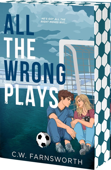 All the Wrong Plays by Farnsworth, C. W.