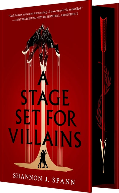 A Stage Set for Villains: A High Stakes Slow-Burn Fantasy Romance by Spann, Shannon J.