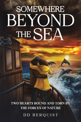 Somewhere Beyond the Sea by Berquist, DD