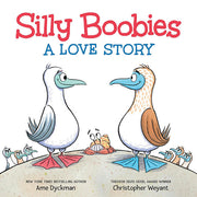 Silly Boobies: A Love Story by Dyckman, Ame