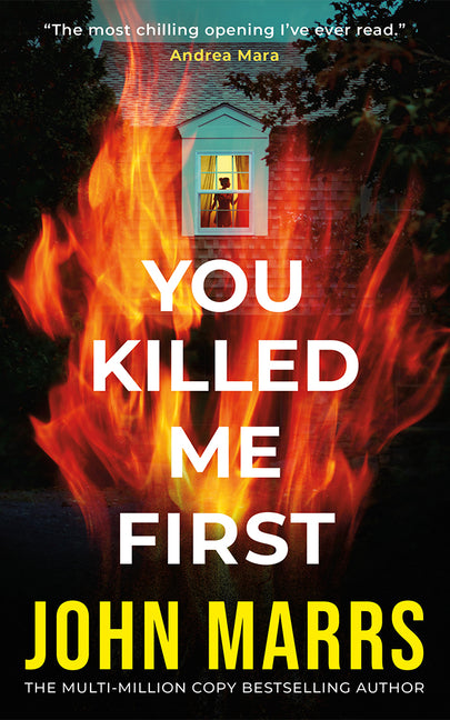 You Killed Me First by Marrs, John