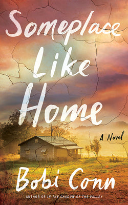 Someplace Like Home by Conn, Bobi