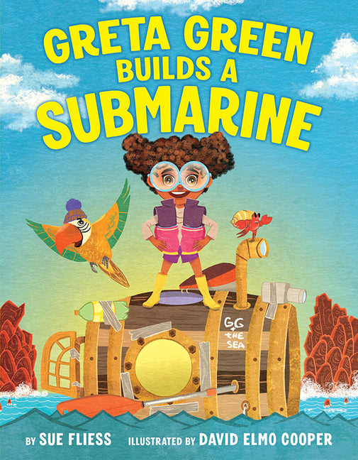 Greta Green Builds a Submarine -- Sue Fliess, Hardcover