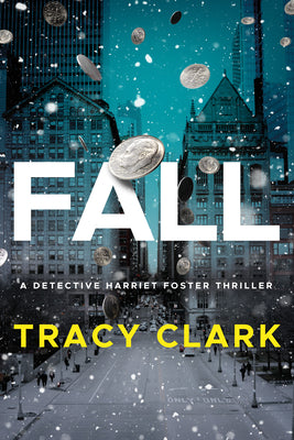 Fall -- Tracy Clark, Paperback