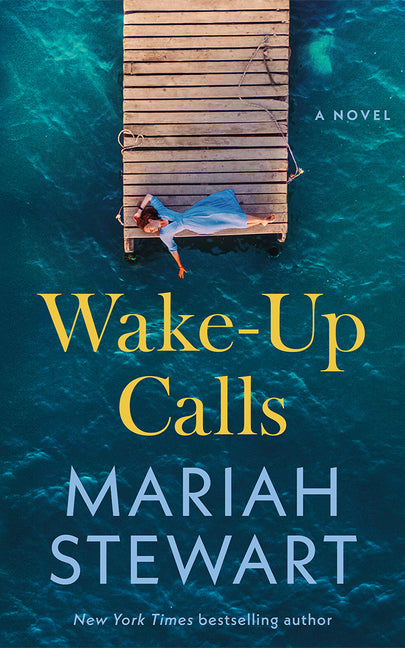 Wake-Up Calls -- Mariah Stewart, Paperback
