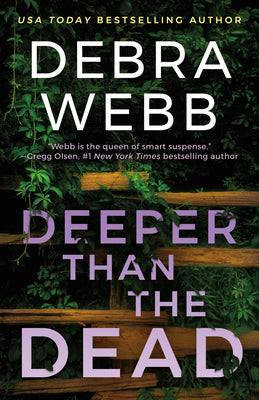 Deeper Than the Dead -- Debra Webb, Paperback