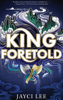 King Foretold -- Jayci Lee, Paperback