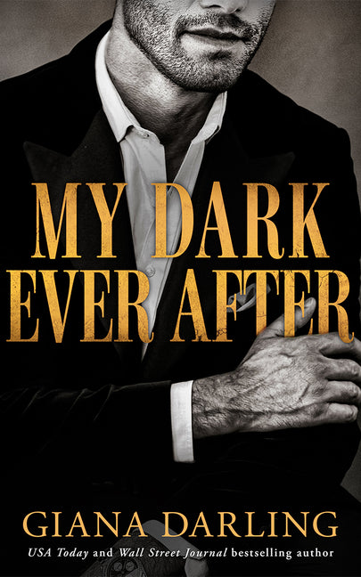 My Dark Ever After -- Giana Darling, Paperback
