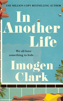 In Another Life by Clark, Imogen