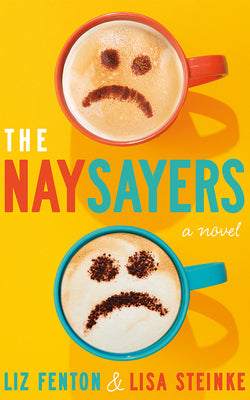 The Naysayers by Fenton, Liz