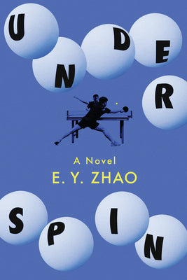 Underspin by Zhao, E. Y.