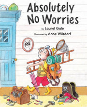 Absolutely No Worries by Gale, Laurel