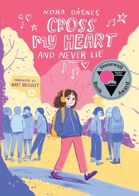 Cross My Heart and Never Lie -- Nora Dåsnes, Hardcover
