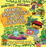 Mam?'s Magnificent Dancing Plantitas by Trejo, Jes?s