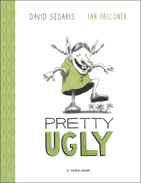 Pretty Ugly -- David Sedaris, Hardcover