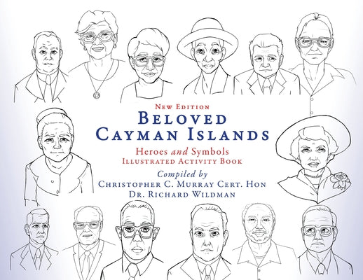 Beloved Cayman Islands: Heroes and Symbols Illustrated Activity Book by Murray, Christopher C.