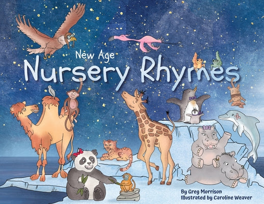 New Age Nursery Rhymes by Morrison, Gregory