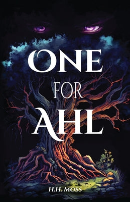 One for Ahl -- H. H. Moss, Paperback