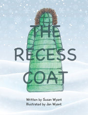The Recess Coat by Wyant, Susan