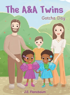 The A&A Twins: Gotcha Day by Flancbaum, J. E.