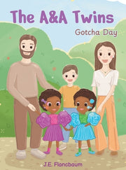 The A&A Twins: Gotcha Day by Flancbaum, J. E.