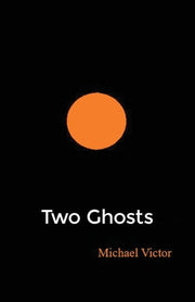 Two Ghosts by Victor, Michael