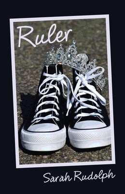 Ruler -- Sarah Rudolph, Paperback