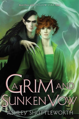 A Grim and Sunken Vow -- Ashley Shuttleworth, Hardcover