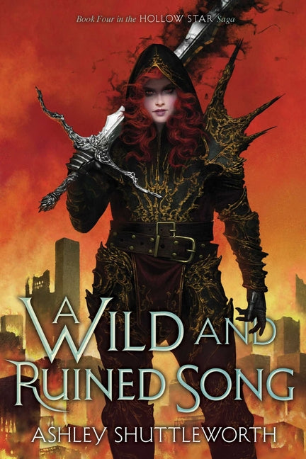 A Wild and Ruined Song -- Ashley Shuttleworth, Paperback