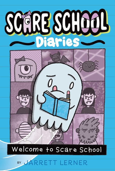 Welcome to Scare School by Lerner, Jarrett