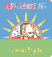 Hey! Wake Up! by Boynton, Sandra