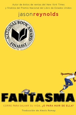 Fantasma (Ghost Spanish Edition) -- Jason Reynolds, Paperback