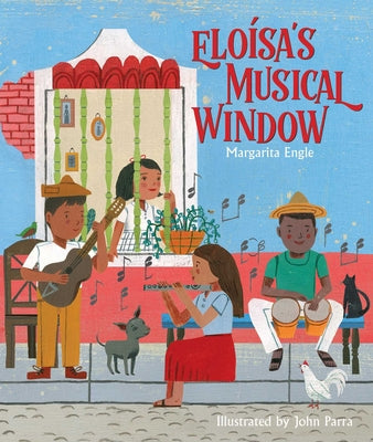 Eloísa's Musical Window by Engle, Margarita