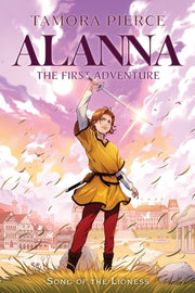 Alanna: The First Adventure by Pierce, Tamora