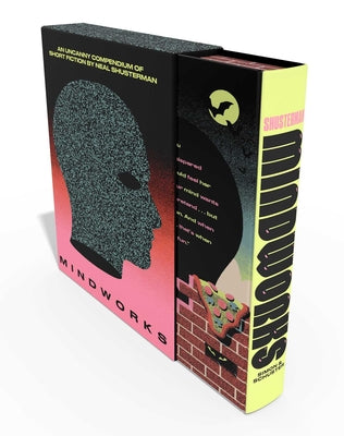 Mindworks (Signed Deluxe Edition): An Uncanny Compendium of Short Fiction -- Neal Shusterman, Hardcover