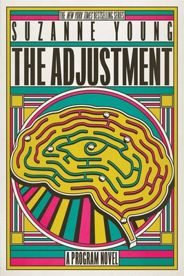 The Adjustment: A Program Novel by Young, Suzanne