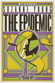 The Epidemic: A Program Novel by Young, Suzanne