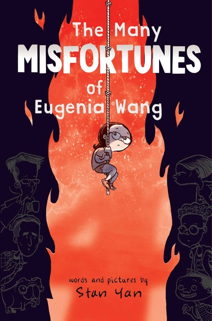 The Many Misfortunes of Eugenia Wang -- Stan Yan, Hardcover
