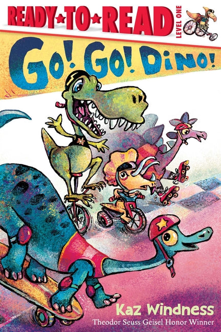 Go! Go! Dino!: Ready-To-Read Level 1 -- Kaz Windness, Paperback