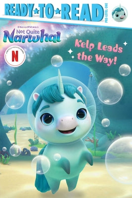 Kelp Leads the Way!: Ready-To-Read Pre-Level 1 by Testa, Maggie